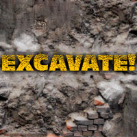 Excavate!