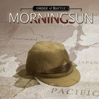 Order of Battle: Morning Sun