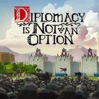 Diplomacy is Not an Option