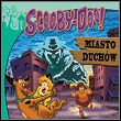 Scooby Doo i Miasto Duchów