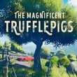 game The Magnificent Trufflepigs