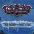 game Pathfinder: Wrath of the Righteous - The Lord of Nothing