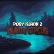 game Pony Island 2: Panda Circus