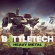 BattleTech: Heavy Metal