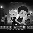 game Bear With Me: The Lost Robots