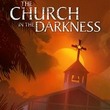 game The Church in the Darkness