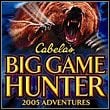 game Cabela's Big Game Hunter 2005 Adventures