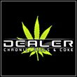 game Dealer: Chronic, Pills & Coke