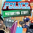 game Police: Destruction Street