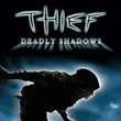 game Thief: Deadly Shadows