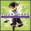 game Your Shape: Fitness Evolved 2012