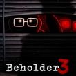 game Beholder 3