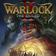 game Warlock 2: The Exiled