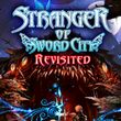 game Stranger of Sword City Revisited
