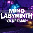game Mind Labyrinth VR Dreams