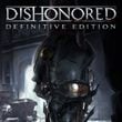 game Dishonored: Definitive Edition