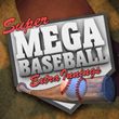 game Super Mega Baseball: Extra Innings