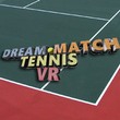 game Dream Match Tennis VR