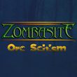 game Zombasite: Orc Schism