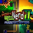 game Angry Video Game Nerd II: ASSimilation
