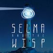 game Selma and the Wisp