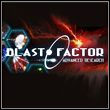 game Blast Factor: Advanced Research