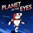 game Planet of the Eyes