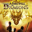 game A Farewell to Dragons