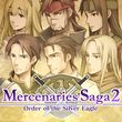 game Mercenaries Saga 2: Order of the Silver Eagle