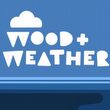 game Wood & Weather