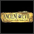 game Ancient Evil: The Curse of the Snake Cult