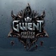 game Gwent: Master Mirror