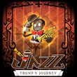 game Jazz, Trump's Journey