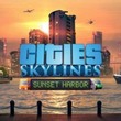 game Cities: Skylines - Sunset Harbor