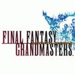 game Final Fantasy Grandmasters
