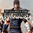game Fist of the North Star: Lost Paradise