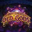 game Hearthstone: Whispers of the Old Gods