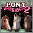 Pony Friends 2: Kochane kucyki