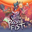 game Way of the Passive Fist