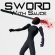 game Sword With Sauce