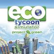 game Eco Tycoon: Project Green