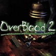 game OverBlood 2