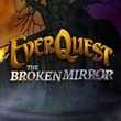 game EverQuest: The Broken Mirror