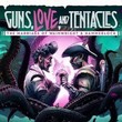 Borderlands 3: Guns, Love and Tentacles
