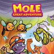 game Mole: Great Adventure