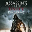 game Assassin's Creed: Unity - Dead Kings