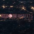 game Serious Sam VR: The Last Hope