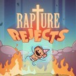 game Rapture Rejects