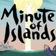 game Minute of Islands