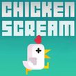 game Chicken Scream